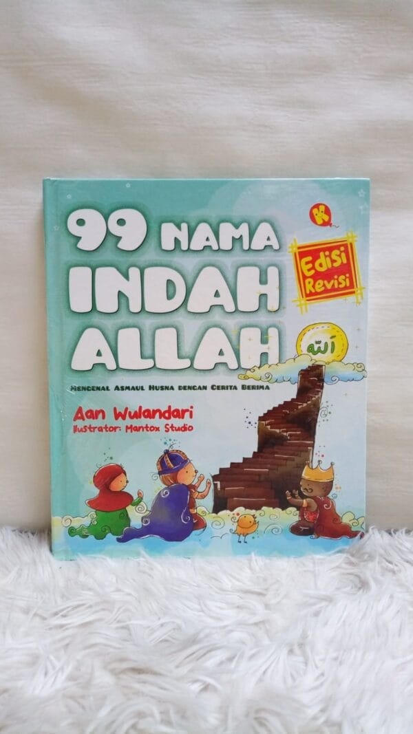 99 Nama Indah Allah Pustaka AL Kautsar
