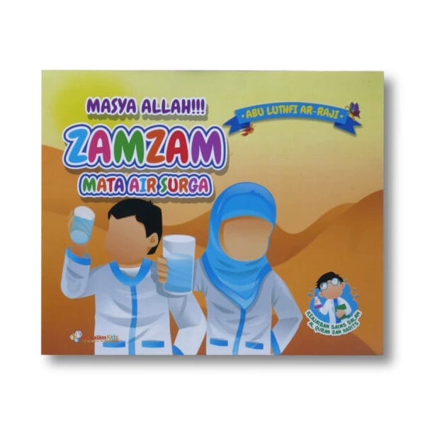 Masya Allah Zamzam Mata Air Surga As Salam Kids