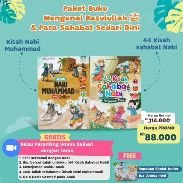 Paket Buku Mengenal Rasulullah dan Para Sahabat Nabi Sedari Dini - Free Panduan Shalat Junior dan Juz Amma Mini dan Kelas Parenting