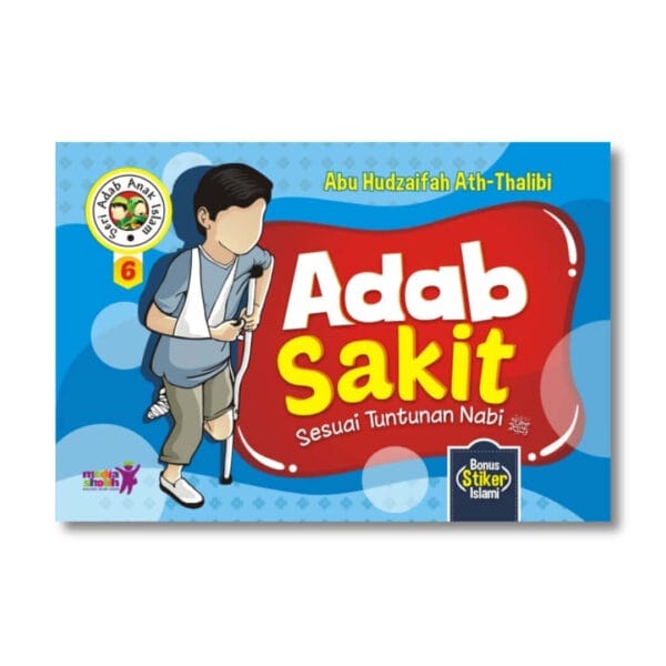 Adab Sakit Sesuai Tuntunan Nabi  Media Sholih