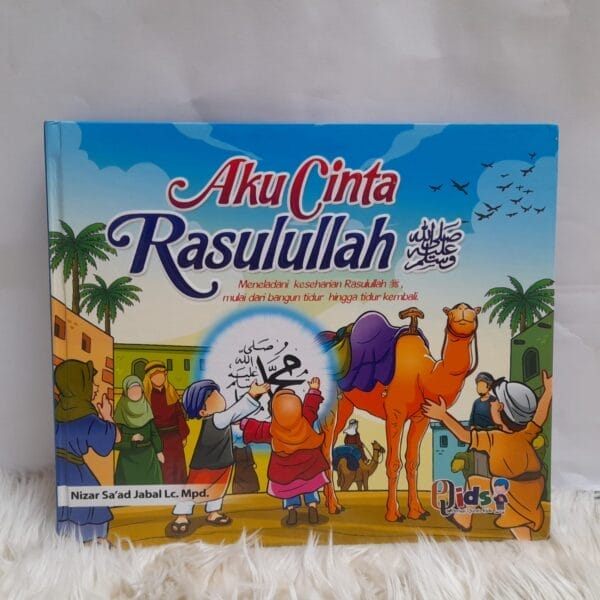 Aku Cinta Rasulullah Perisai Quran
