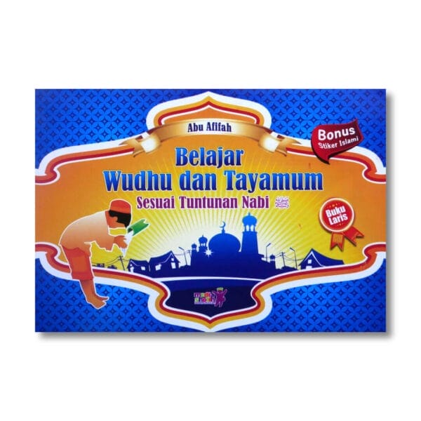 Belajar Wudhu dan Tayamum Sesuai Tuntunan Nabi Media Sholih