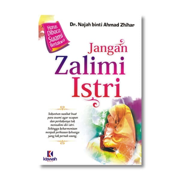 Jangan Zalimi Istri SC Kiswah Media