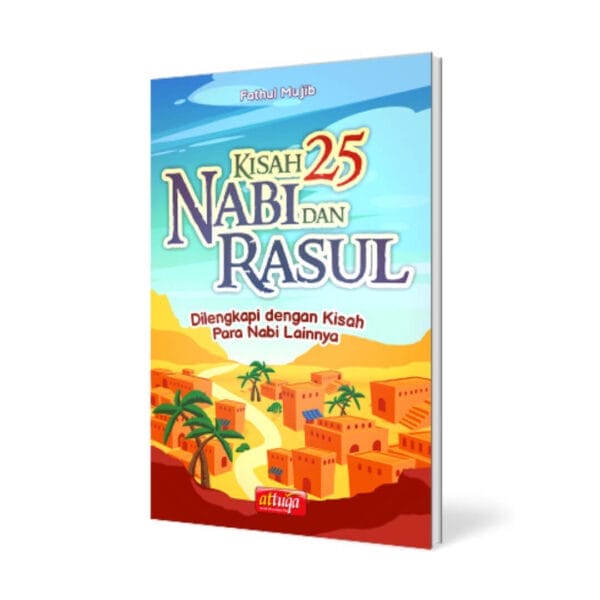Kisah 25 Nabi dan Rasul Attuqa