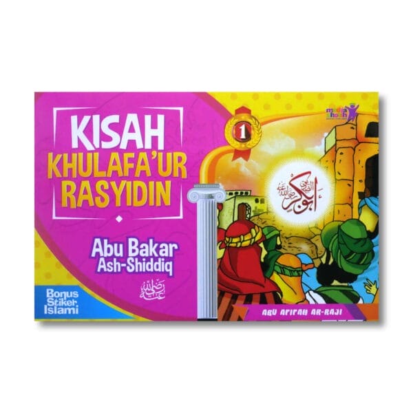 Kisah Khulafaur Rasyidin Abu Bakar Ash Shiddiq 1 Media Sholih