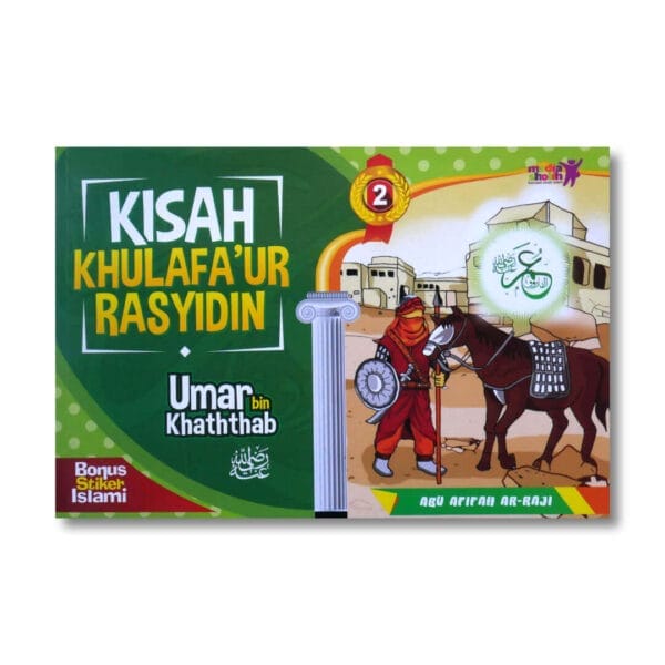 Kisah Khulafaur Rasyidin Umar bin Khattab 2 Media Sholih