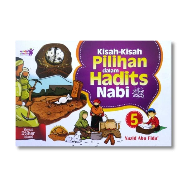 Kisah Kisah Pilihan Dalam Hadits Nabi Media Sholih