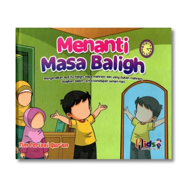 Menanti Masa Baligh Perisai Quran Qids