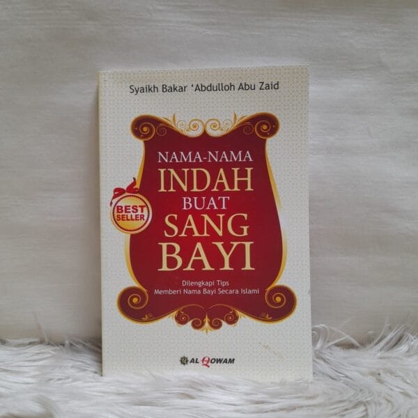 Nama Nama Indah Buat Sang Bayi SC Al Qowam