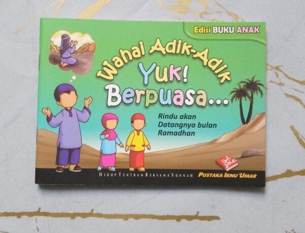 Wahai Adik Adik Yuk Berpuasa Pustaka Ibnu Umar