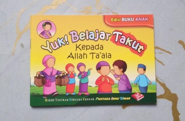 Yuk Belajar Takut Kepada Allaah Pustaka Ibnu Umar